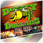 Dusty Dollars Gift Card
